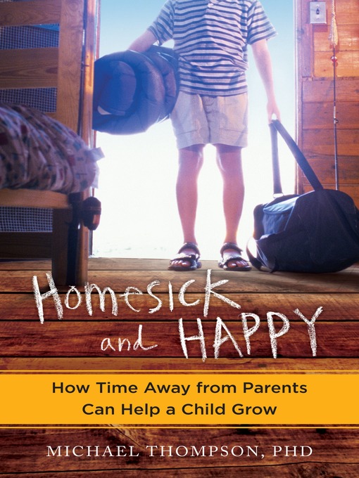 Title details for Homesick and Happy by Michael Thompson - Wait list